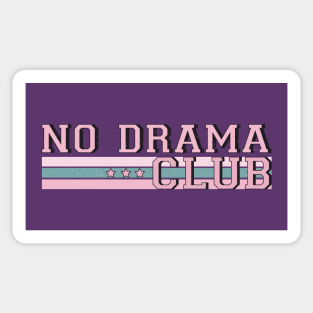 No Drama Club Sticker